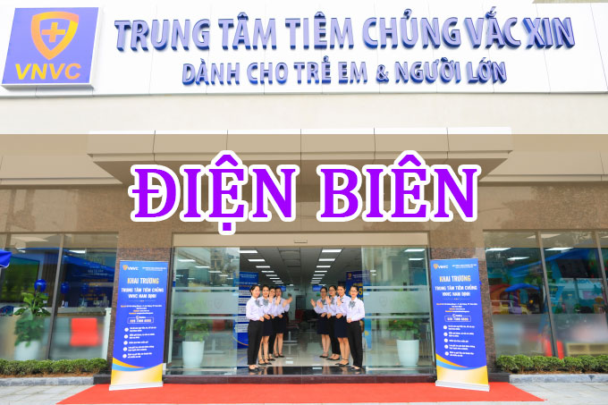 Hệ thống tiêm chủng VNVC tại Điện Biên