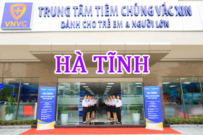 Hệ thống tiêm chủng VNVC tại Hà Tĩnh