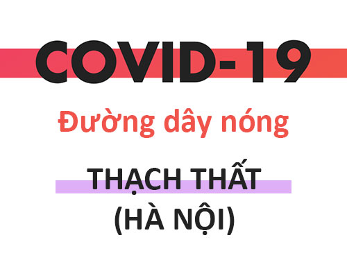 [Covid-19] Đường dây nóng TTYT & TYT tại huyện Thạch Thất - Hà Nội