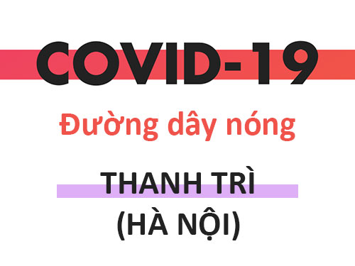 [Covid-19] Đường dây nóng TTYT & TYT tại huyện Thanh Trì - Hà Nội
