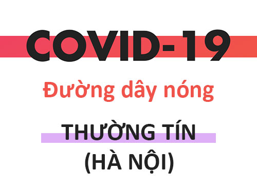 [Covid-19] Đường dây nóng TTYT & TYT tại huyện Thường Tín - Hà Nội