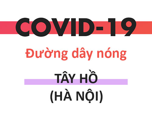 [Covid-19] Đường dây nóng TTYT & TYT tại quận Tây Hồ - Hà Nội